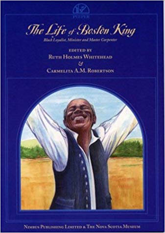 The_Life_of_Boston_King_by_Carmelita_A_M_Robertson_and_Ruth_Holmes_Whitehead_Nimbus_Publishing_2003|Boston_King |