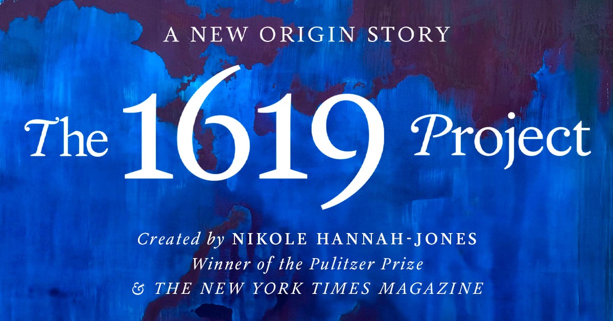 The 1619 Project-A New Origin Story (1619Books.com)